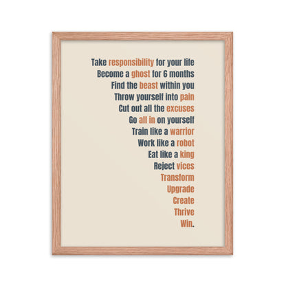 Take responsibility for your life, become a ghost for 6 months, find the beast within you, throw yourself into pain, cut out all the excuses...